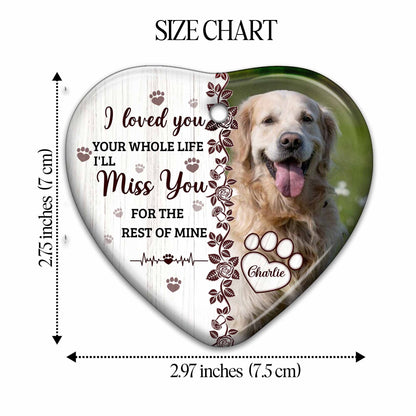 I Loved You Your Whole Life With Paws And Roses