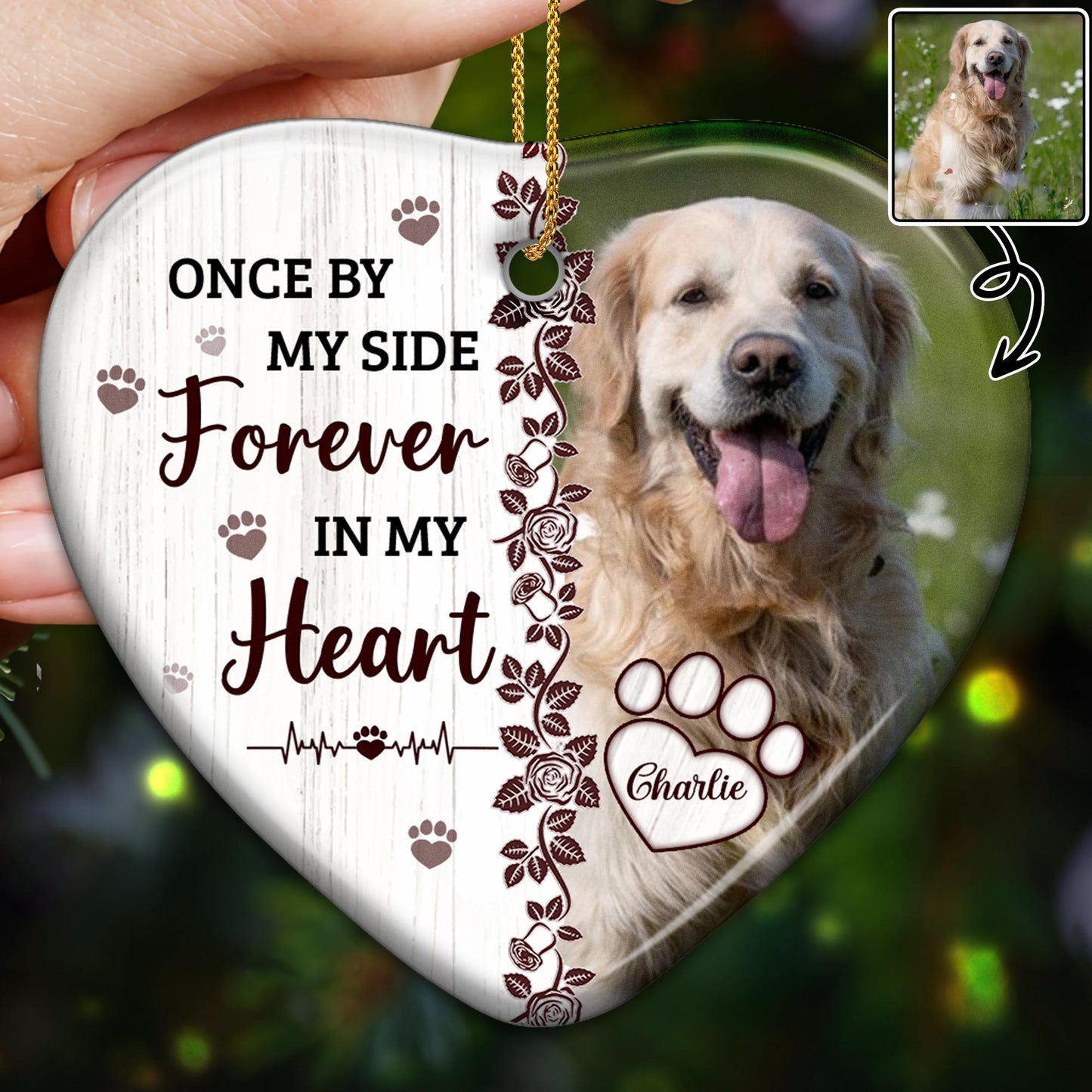 Once By My Side Forever In My Heart, Paw and Heart Design