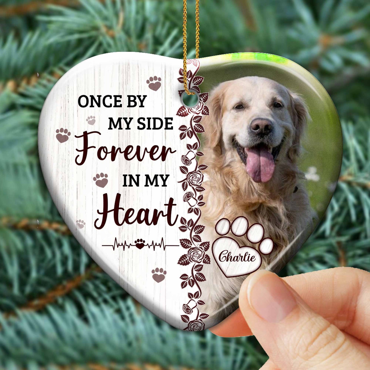 Once By My Side Forever In My Heart, Paw and Heart Design
