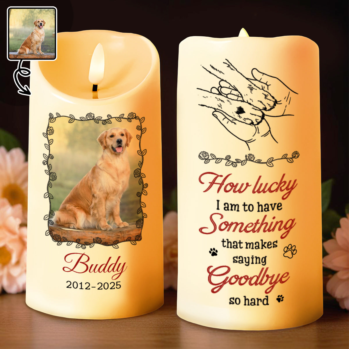 How Lucky I Am, Dog And Paws Memorial Candle - Personalized Custom LED Candle - PME083_LECA