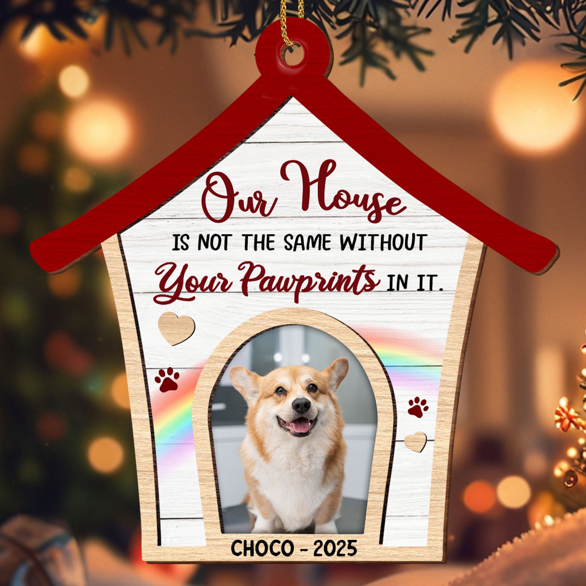 Our House Is Not The Same Without Your Pawprints