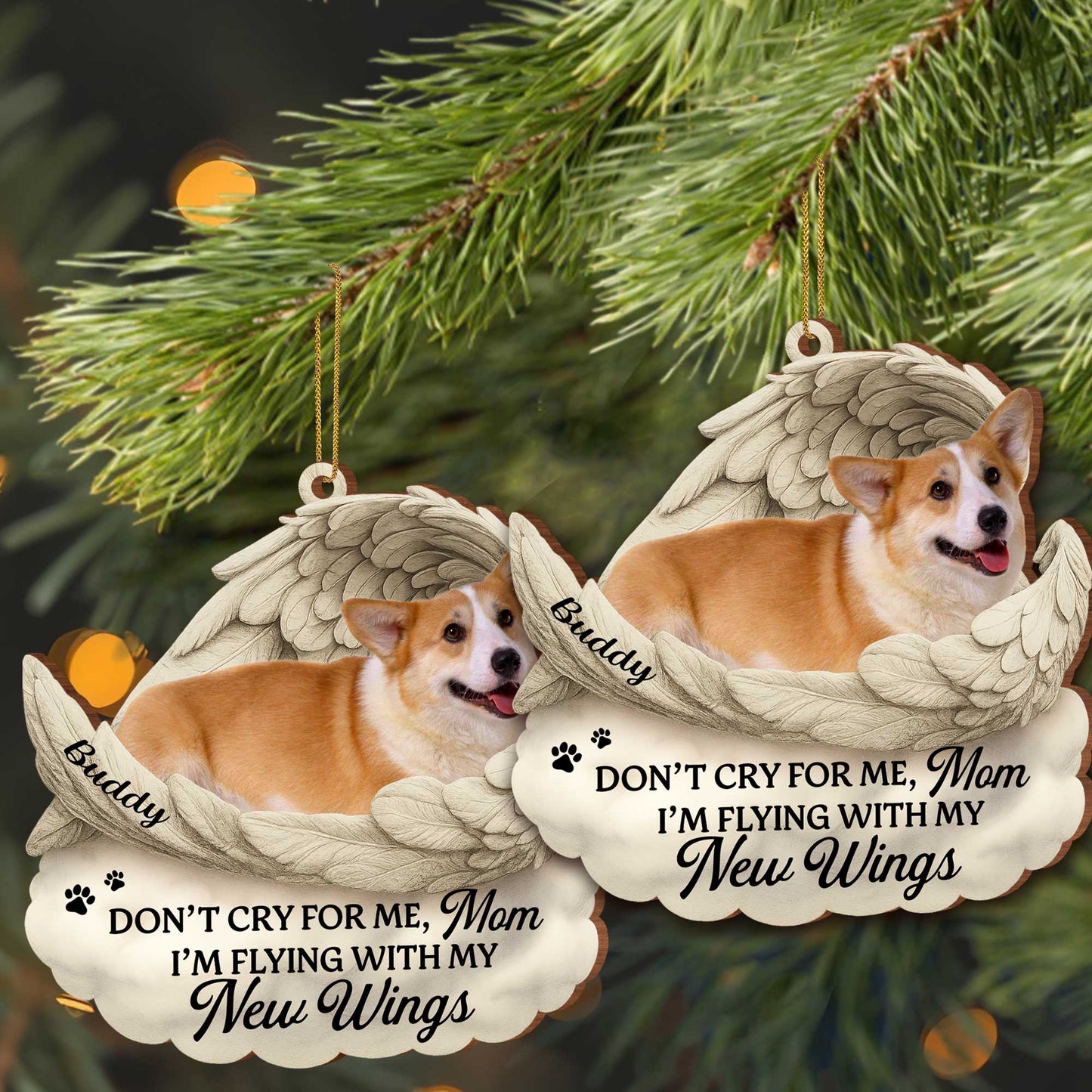 Don't Cry For Me I'm Flying With New Wings And Paw Prints