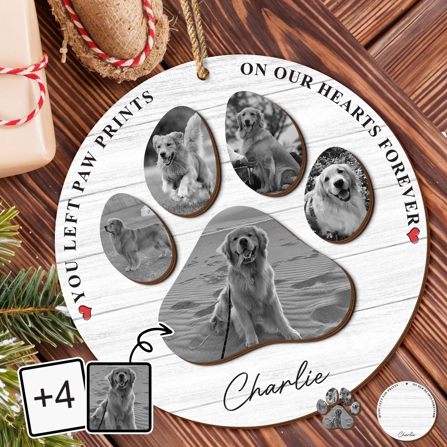 You Left Paw Prints On Our Hearts Forever