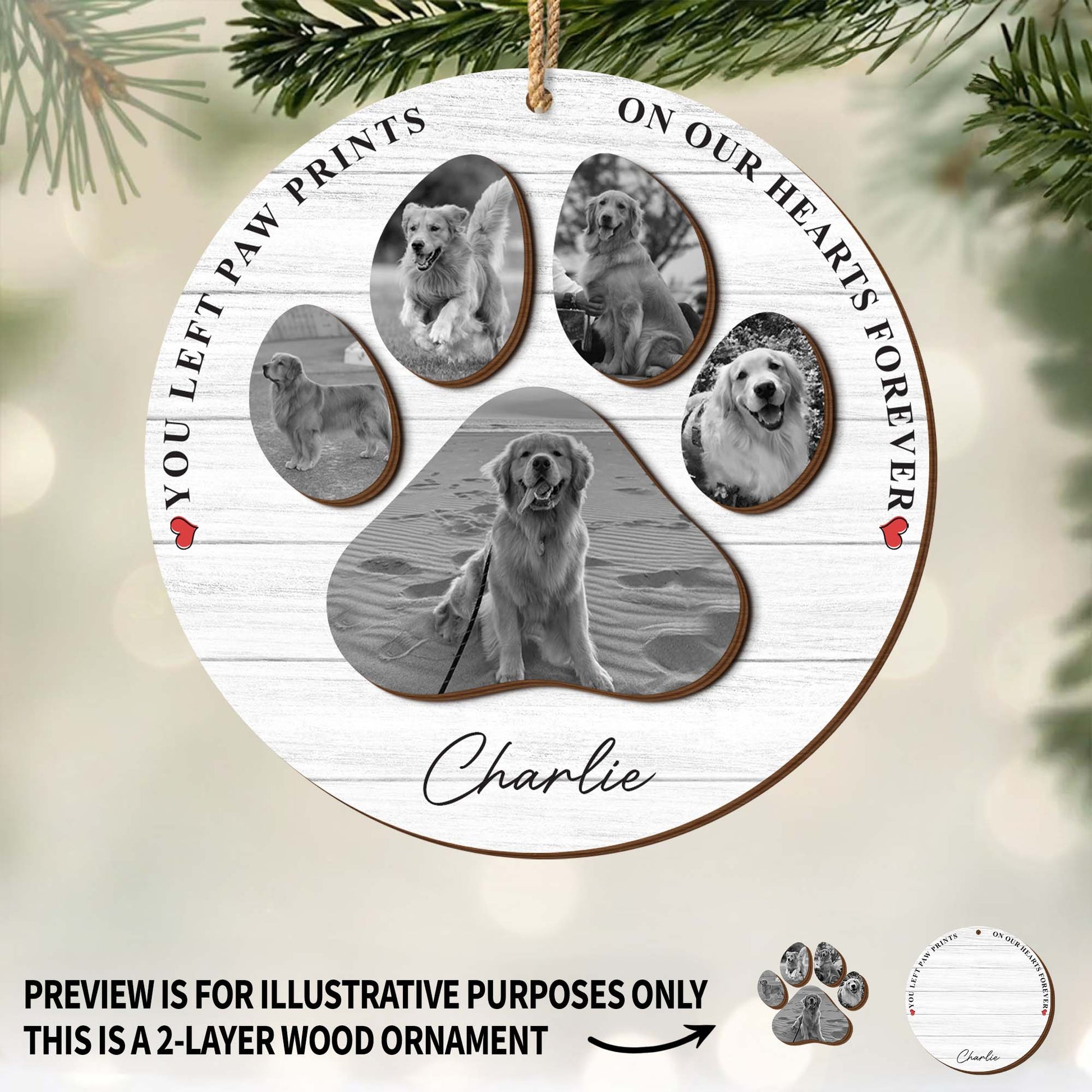 You Left Paw Prints On Our Hearts Forever