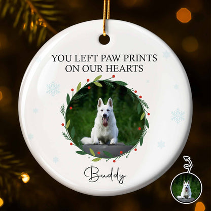 You Left Paw Prints On Our Hearts Holiday Ornament