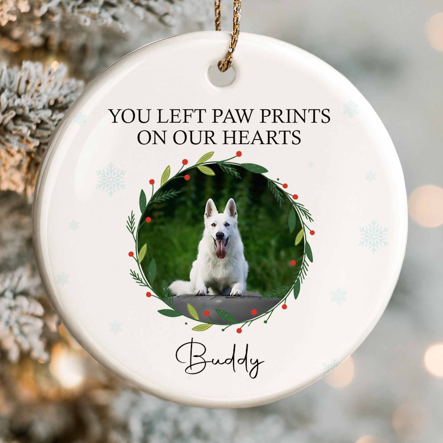 You Left Paw Prints On Our Hearts Holiday Ornament