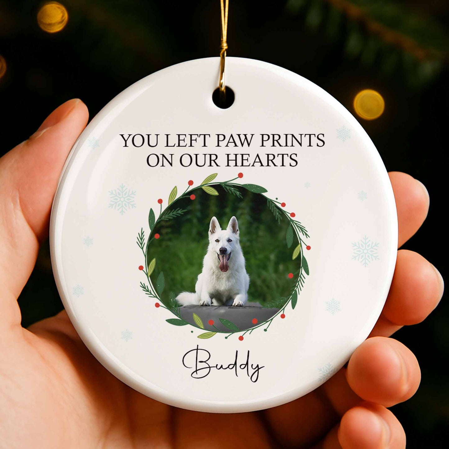 You Left Paw Prints On Our Hearts Holiday Ornament