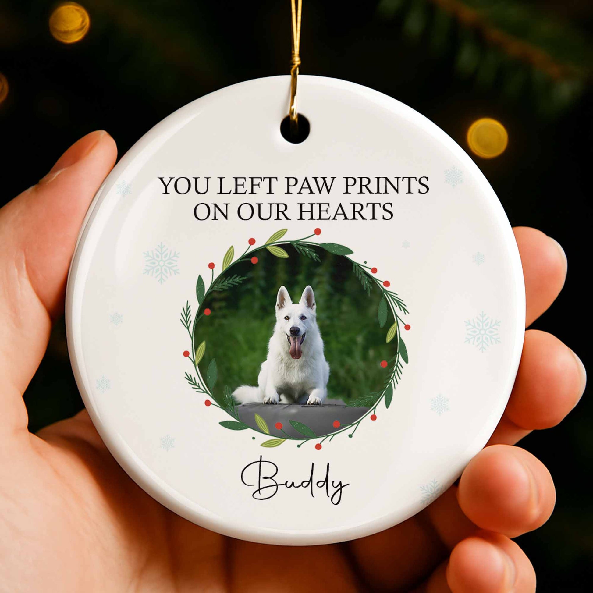 You Left Paw Prints On Our Hearts Holiday Ornament
