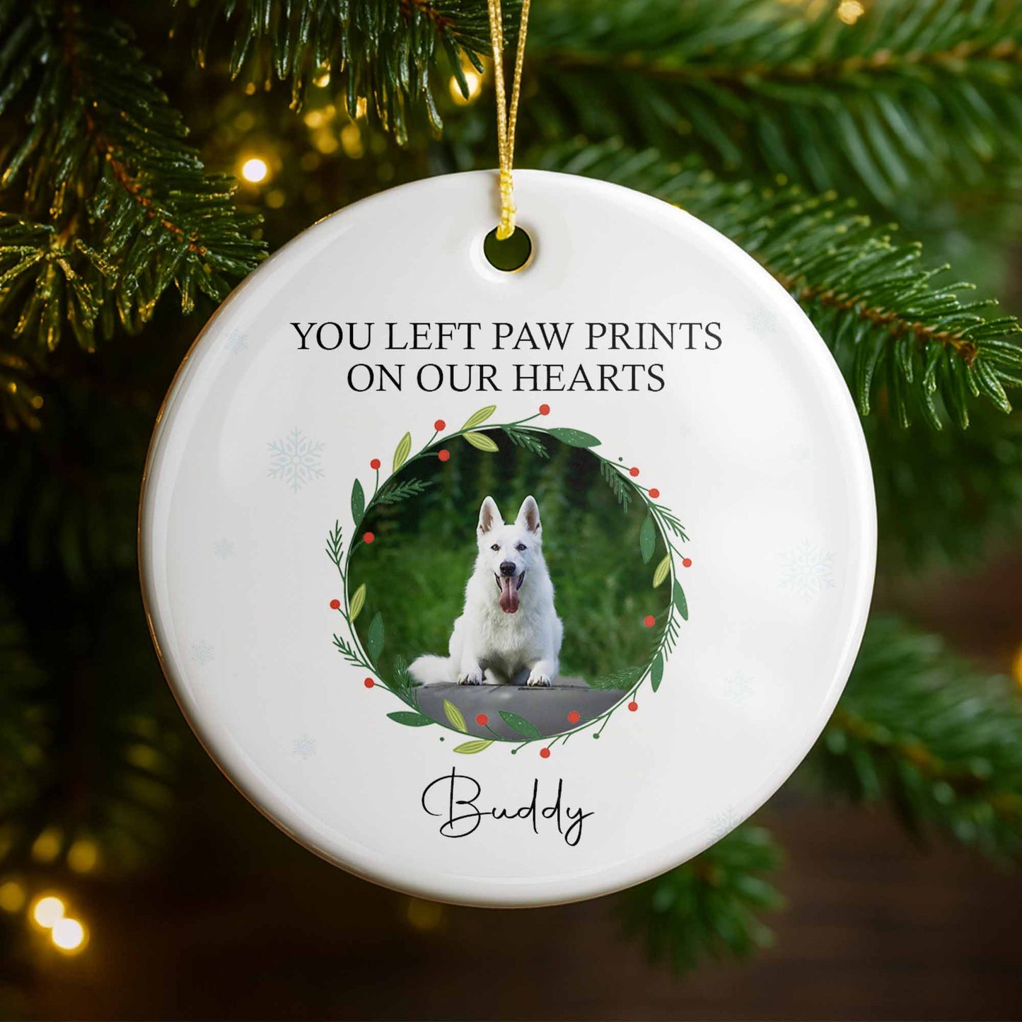 You Left Paw Prints On Our Hearts Holiday Ornament