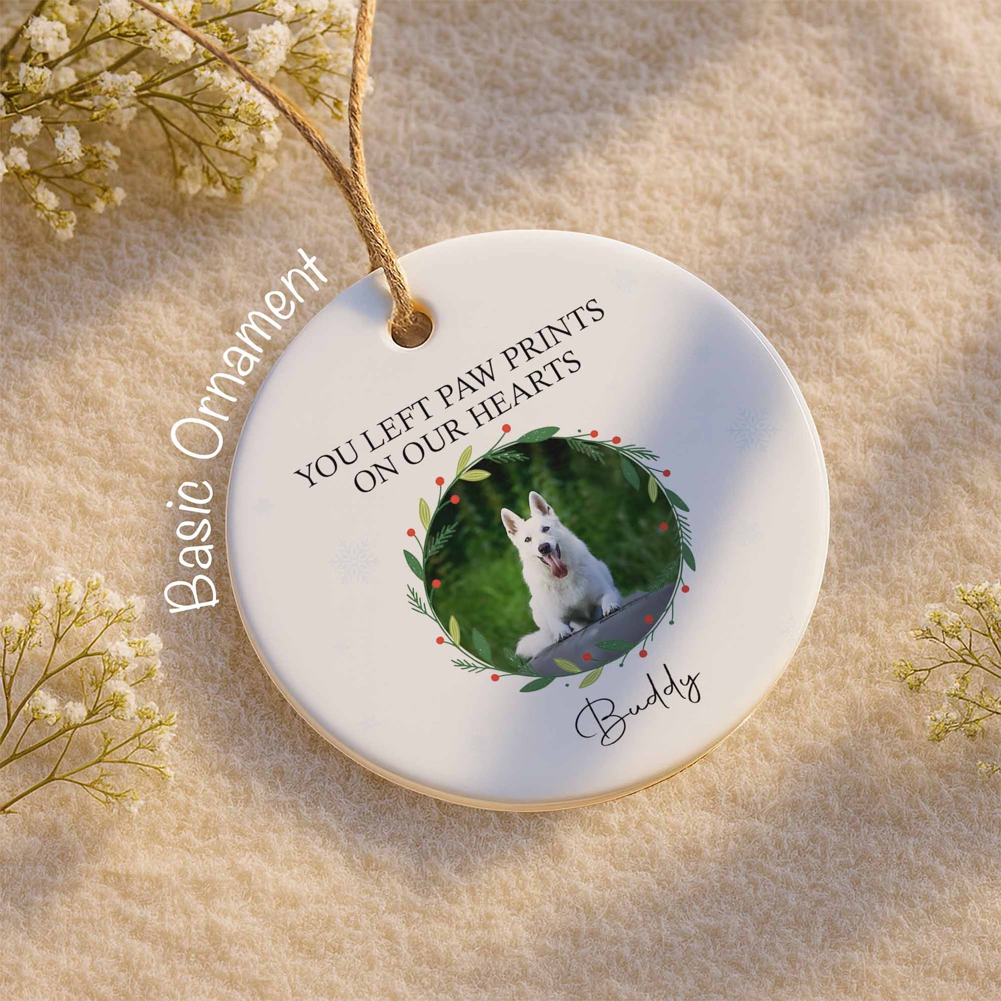 You Left Paw Prints On Our Hearts Holiday Ornament