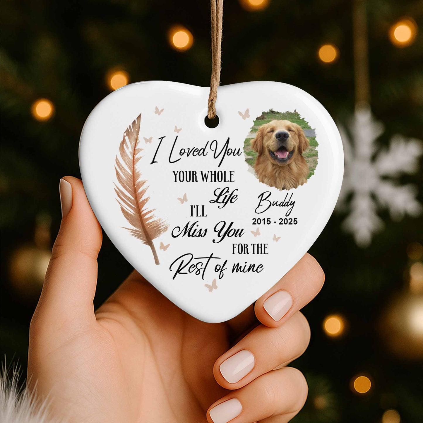 I Loved You Your Whole Life, Memorial Ornament With Dog