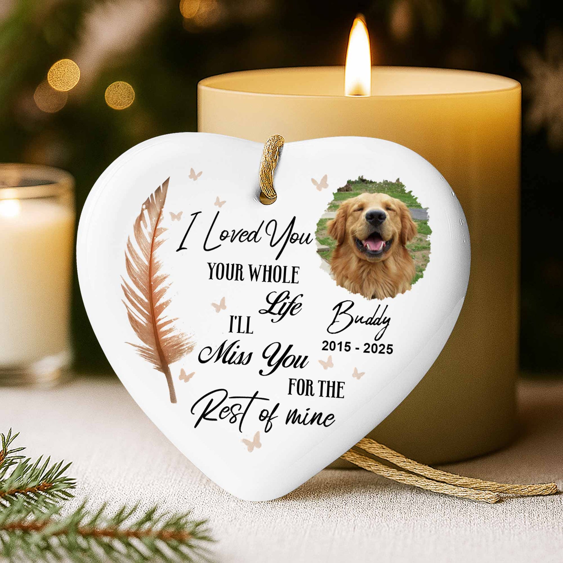 I Loved You Your Whole Life, Memorial Ornament With Dog