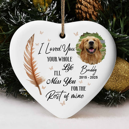 I Loved You Your Whole Life, Memorial Ornament With Dog