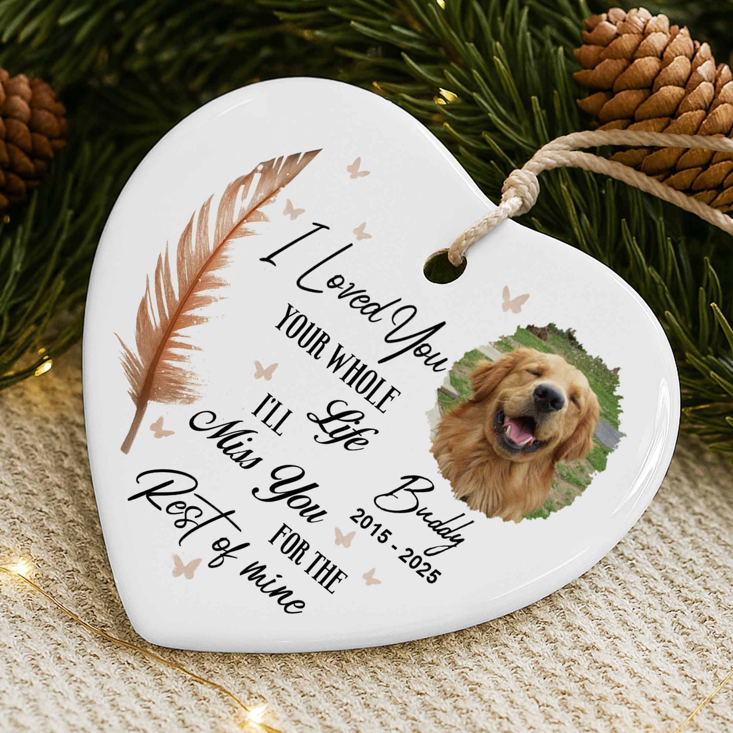 I Loved You Your Whole Life, Memorial Ornament With Dog