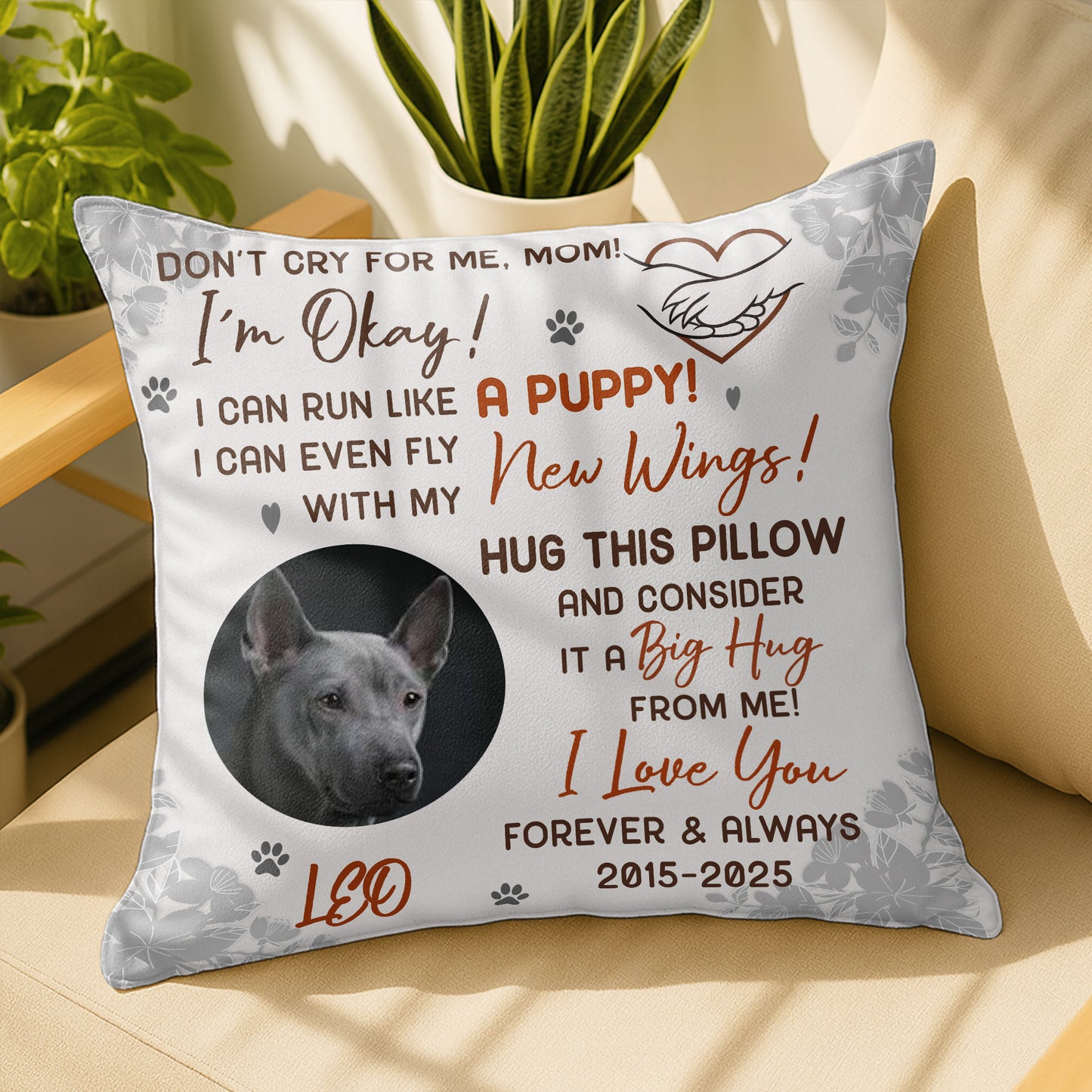 Don't Cry For Me Mom, I'm Okay! Wings Big Hug Dog Pillow - Personalized Custom Pillow, Insert Included - PME132_PLW