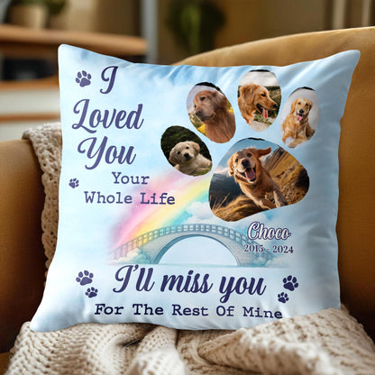 I Loved You Your Whole Life, I'll Miss You With Dogs and Rainbow