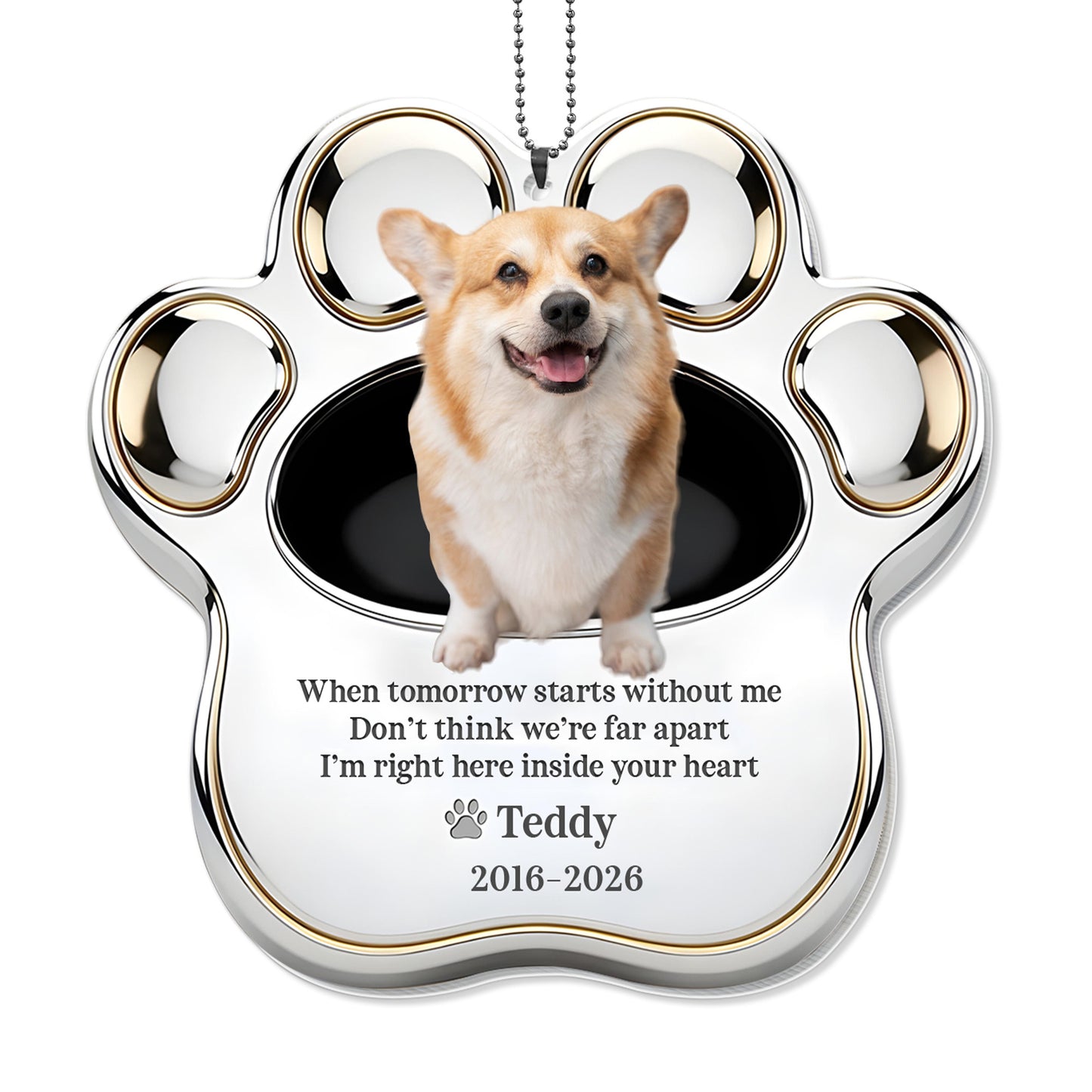 When Tomorrow Starts Without Me, Dog Paw Print Design