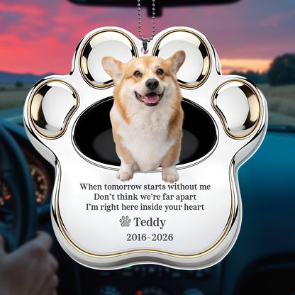 When Tomorrow Starts Without Me, Dog Paw Print Design