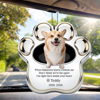 When Tomorrow Starts Without Me, Dog Paw Print Design