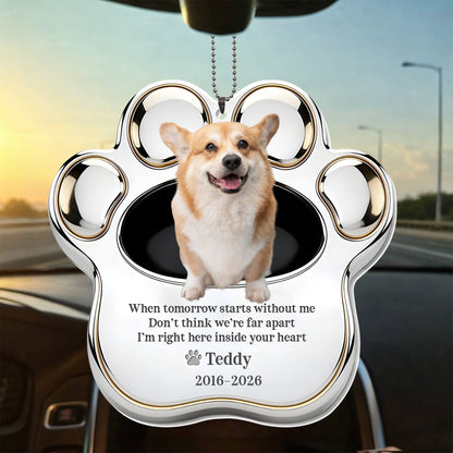 When Tomorrow Starts Without Me, Dog Paw Print Design