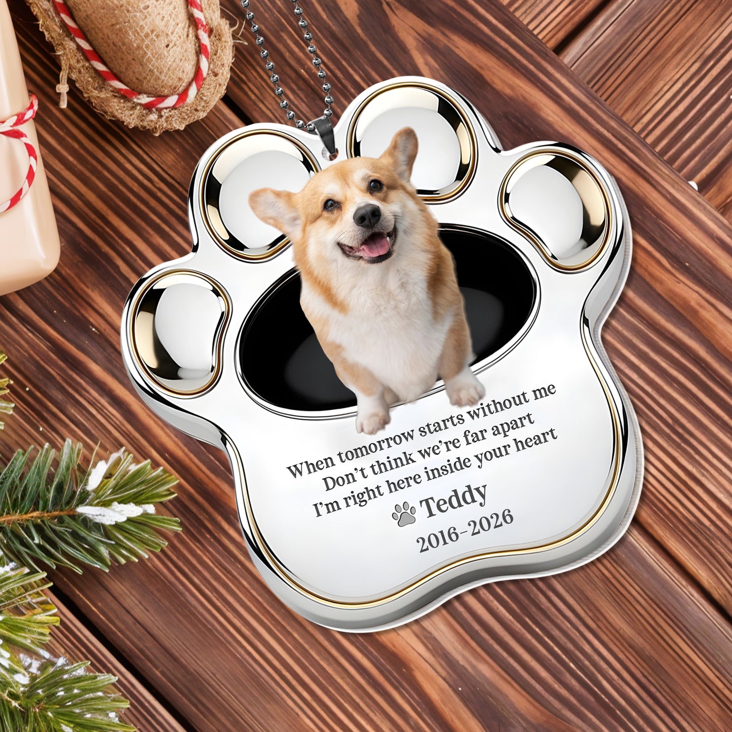 When Tomorrow Starts Without Me, Dog Paw Print Design