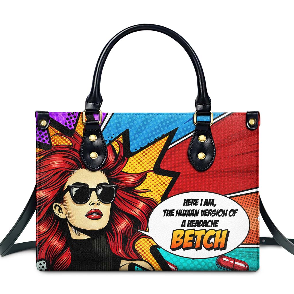 The Human Version Of A Headache - Personalized Custom Leather Handbag - QCUS006_HB