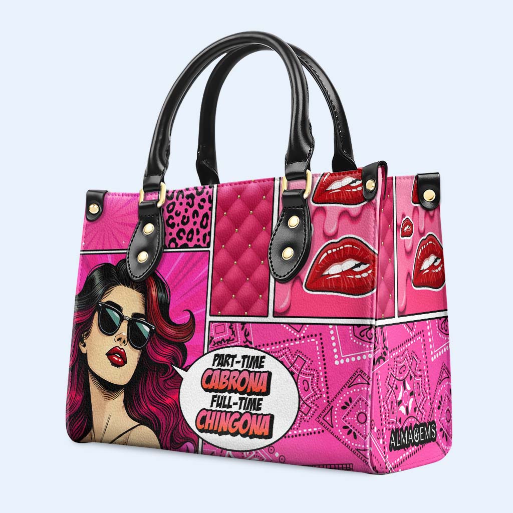 Cabrona Part-Time, Chingona Full-Time - Bolso de Cuero Personalizado a Medida - QCUS008_HB