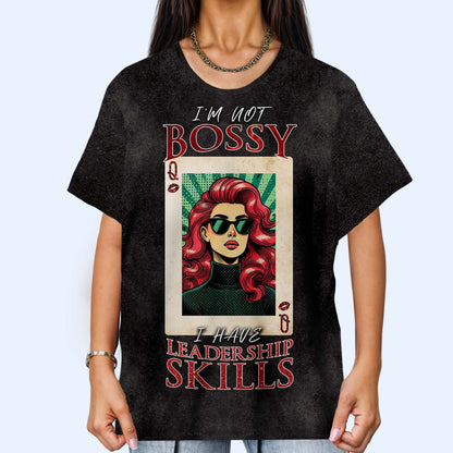 No soy mandona, tengo habilidades de liderazgo - Camiseta unisex personalizada con estampado completo - QCUS028_3T