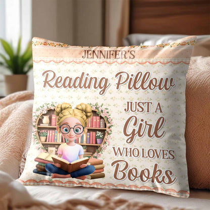 Reading Pillow, Just A Girl Who Loves Books