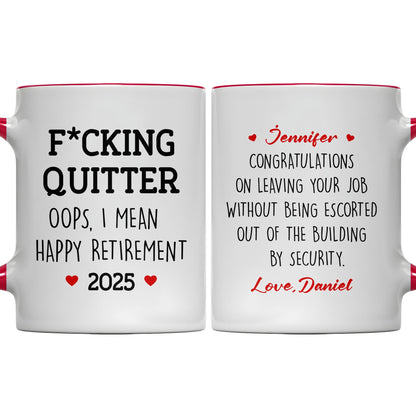 F*cking Quitter Oops, I Mean Happy Retirement, Text and Heart