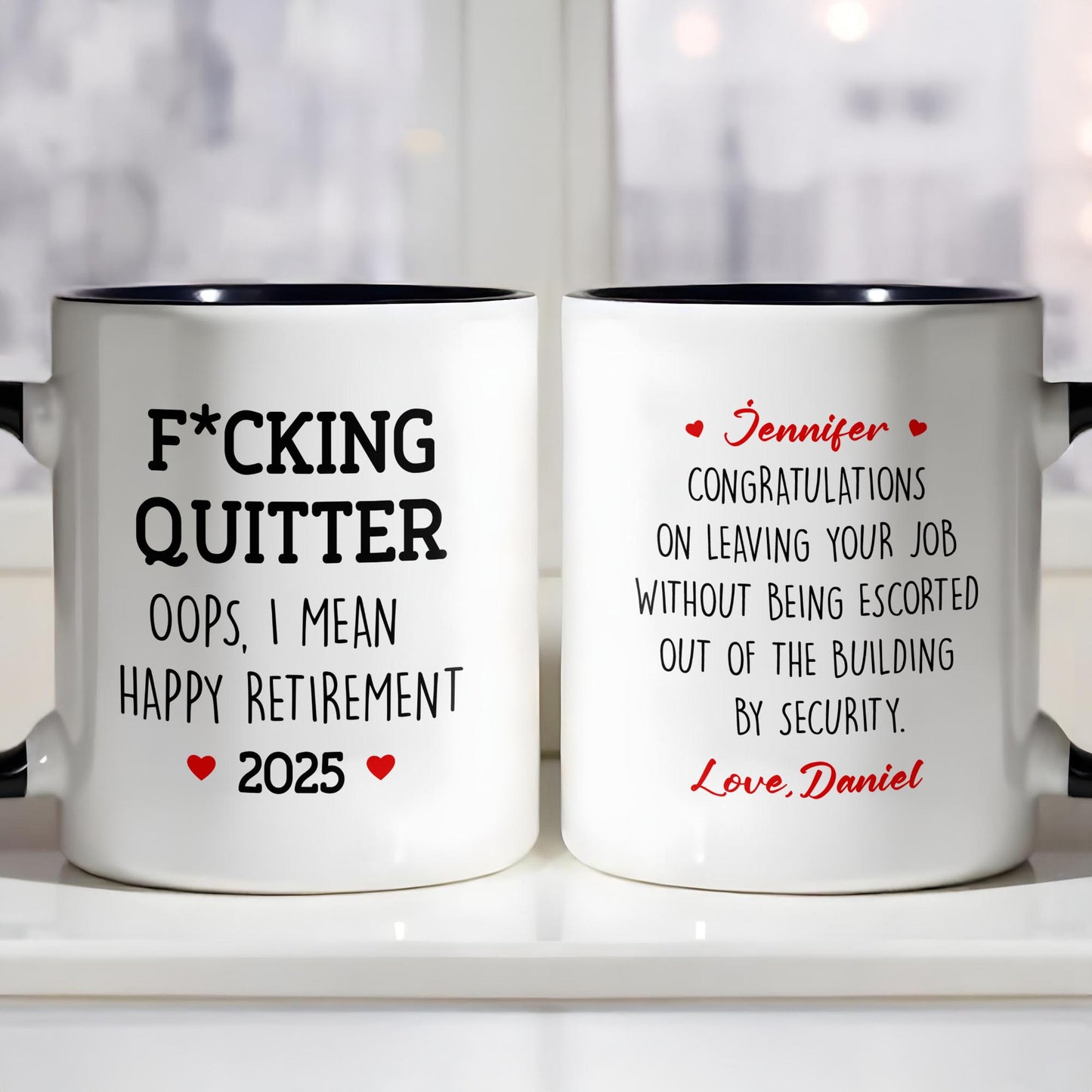 F*cking Quitter Oops, I Mean Happy Retirement, Text and Heart