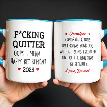 F*cking Quitter Oops, I Mean Happy Retirement, Text and Heart