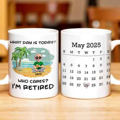 What Day Is Today? Who Cares? I'm Retired, Palm Trees and Beach
