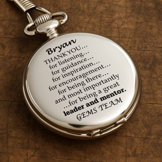 Thank You For Being A Great Leader And Mentor Pocket Watch