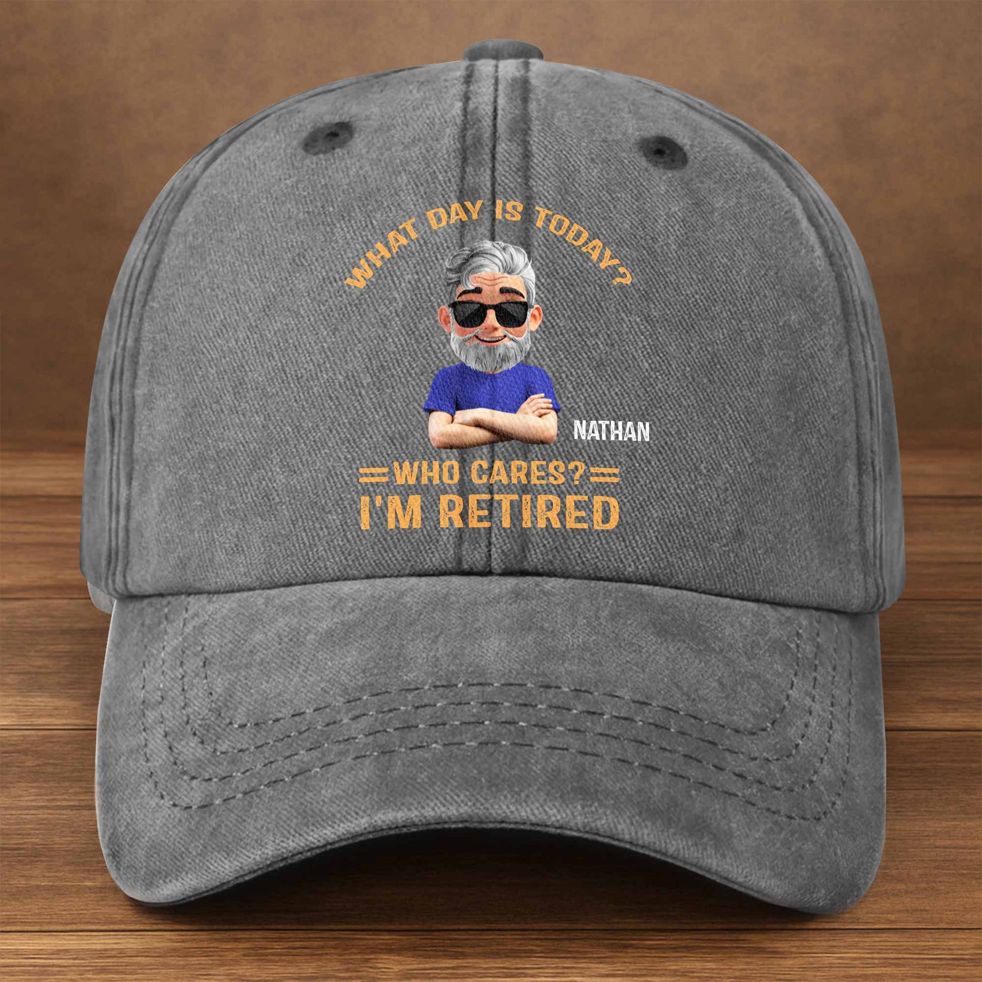 What Day Is Today Who Cares I'm Retired