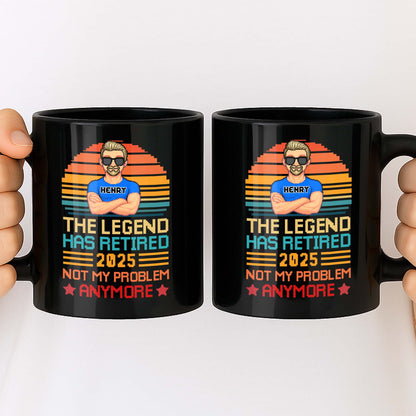 The Legend Has Retired Not My Problem Anymore