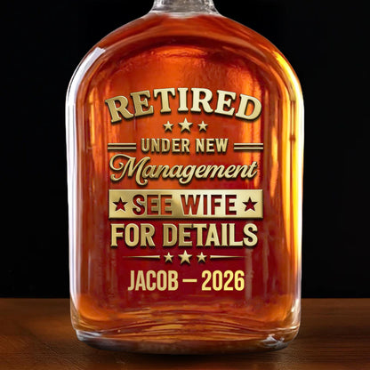 Retired Under New Management See Wife For Details