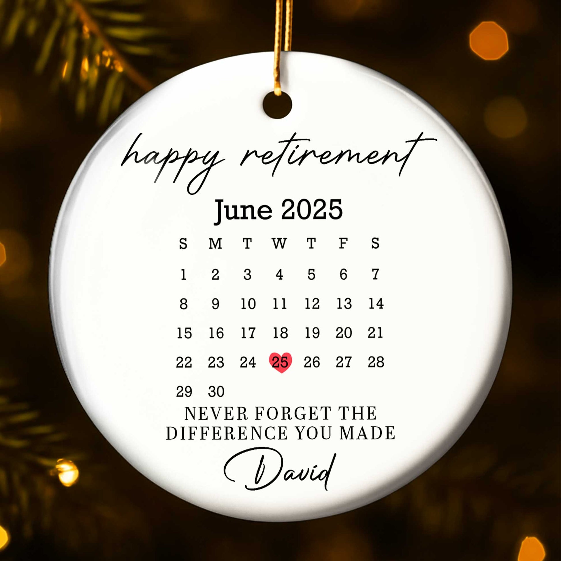 Happy Retirement, Never Forget The Difference You Made