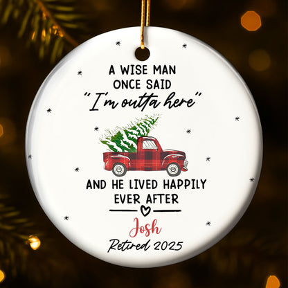 A Wise Man Once Said 'I'm Outta Here', Truck And Tree