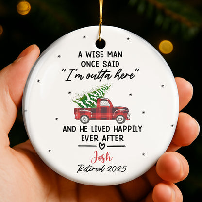 A Wise Man Once Said 'I'm Outta Here', Truck And Tree