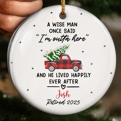 A Wise Man Once Said 'I'm Outta Here', Truck And Tree