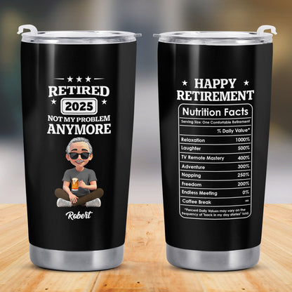 Retired Not My Problem Anymore & Happy Retirement