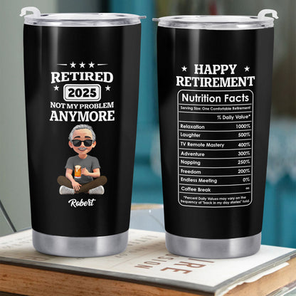 Retired Not My Problem Anymore & Happy Retirement