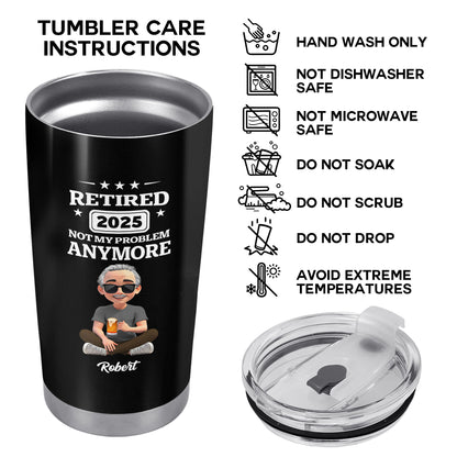 Retired Not My Problem Anymore & Happy Retirement