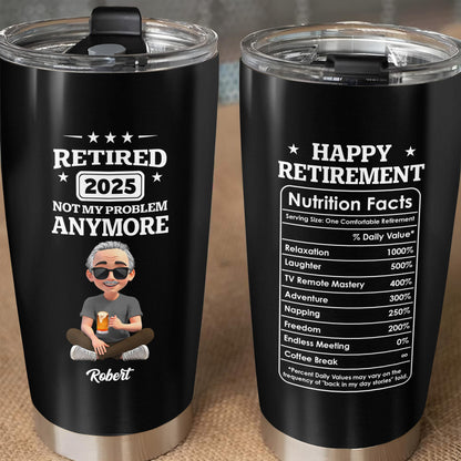 Retired Not My Problem Anymore & Happy Retirement