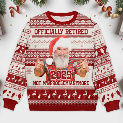 Officially Retired Not My Problem Anymore Santa Hat Reindeer