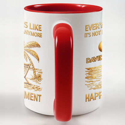 Every Sip Tastes Like It's Not My Problem Anymore, Happy Retirement