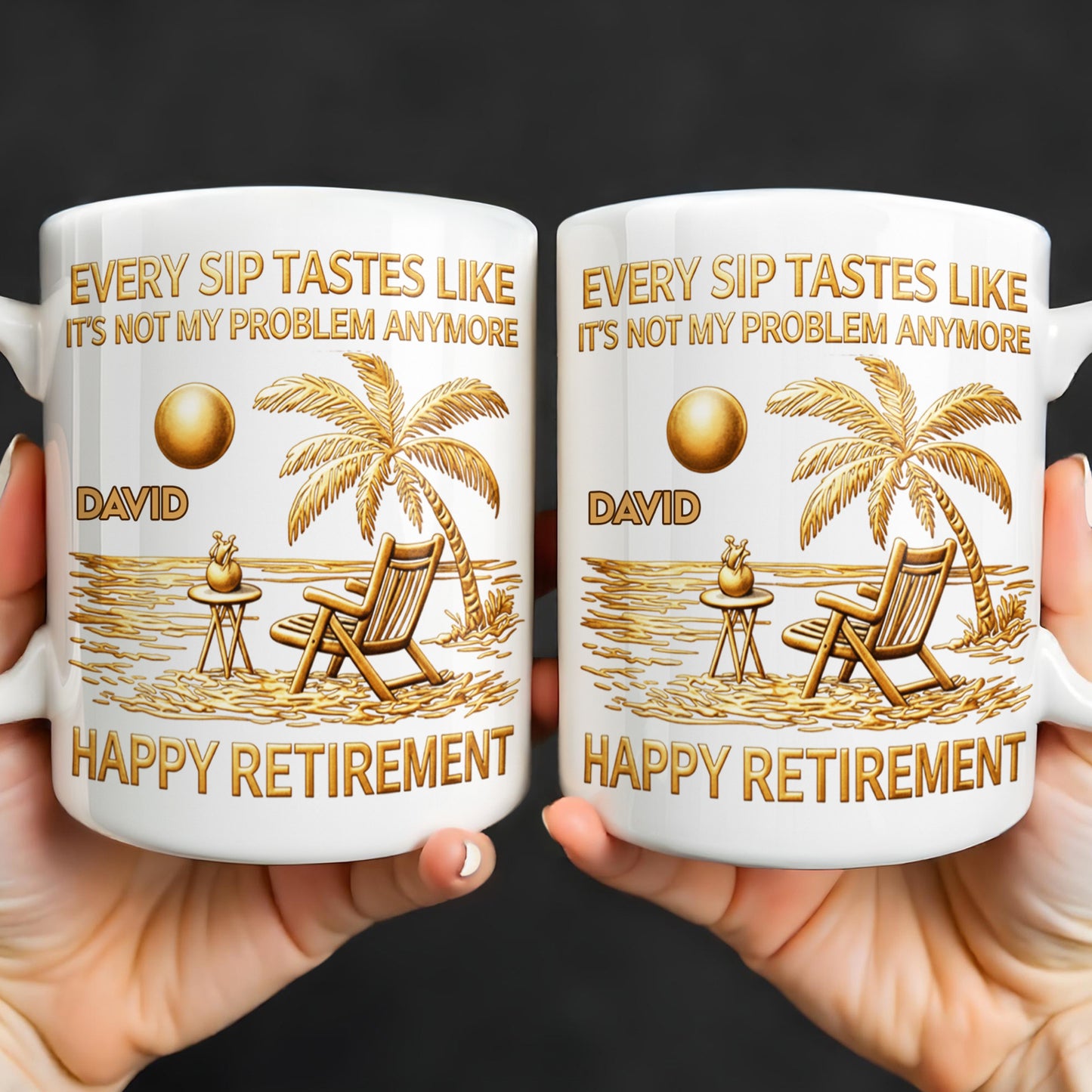 Every Sip Tastes Like Happy Retirement Palm Tree and Beach Design