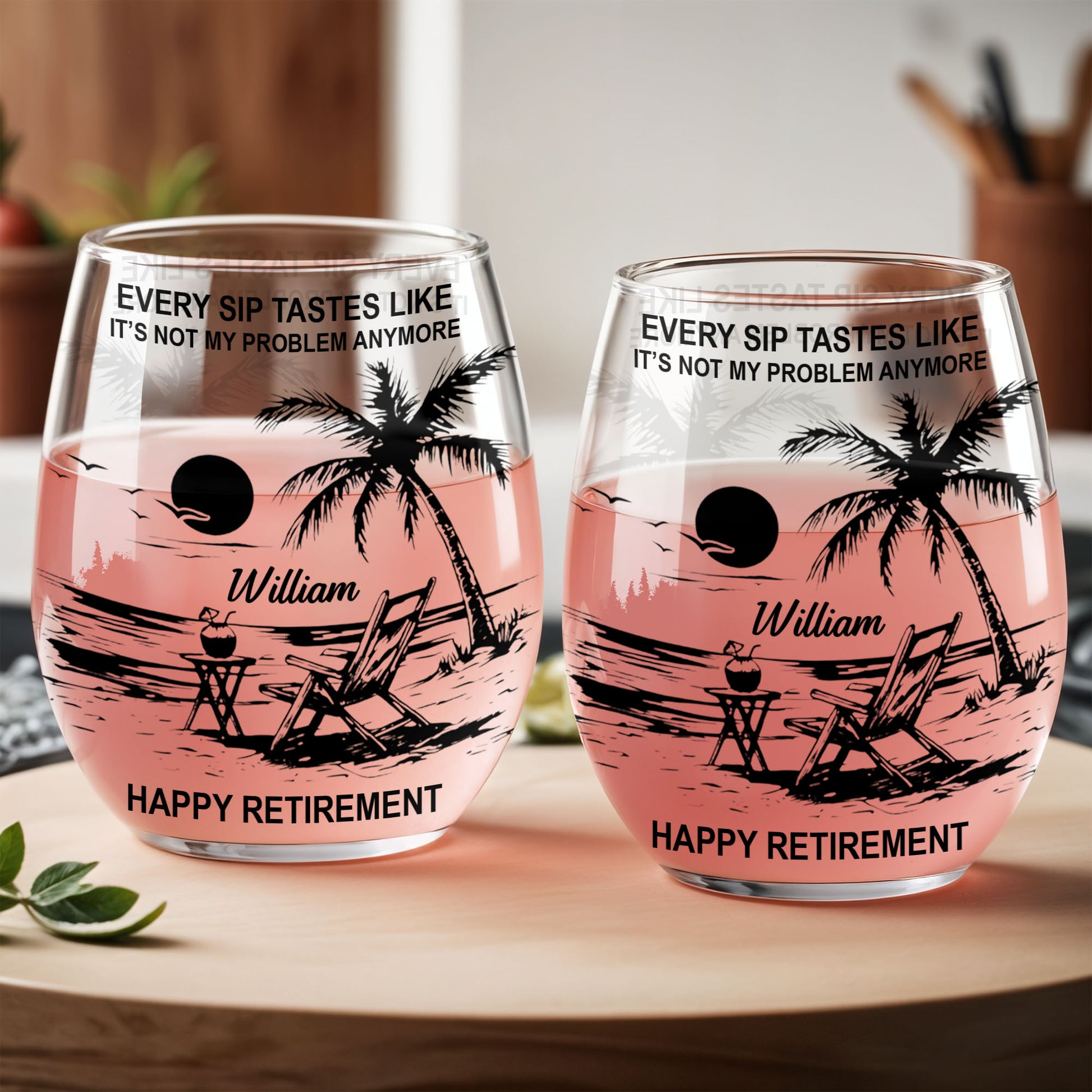 Every Sip Tastes Like It's Not My Problem Anymore Tropical Beach Retirement