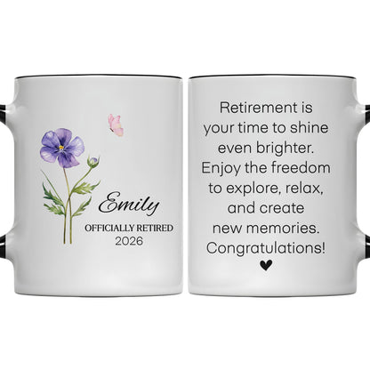 Officially Retired Time To Shine Brighter With Flower And Butterfly